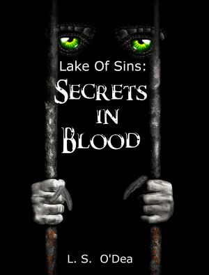 [Lake Of Sins 02] • Secrets In Blood